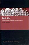 Front cover of Lush life book